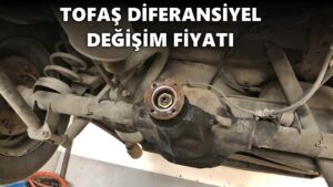 Tofa_-Diferansiyel-Dei_im-ve-Tamir-Fiyat1-Ne-Kadar-Diferansiyel-Fiyat1-ve-0_cilik-Ucreti2025